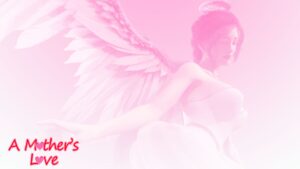 0546[欧美神作SLG/PC+安卓]母亲的爱（A Mothers Love）EP1-15 Plus 全15章 AI汉化版+全画廊[4G]-喵-lovetrain